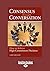 Consensus Through Conversation: How to Achieve High-Commitment Decisions
