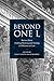 Beyond One L: Stories About Finding Meaning and Making a Difference in Law