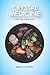 Crystal Medicine For The New Age by Rebecca  Cohen