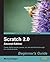 Scratch 2.0 Beginner's Guide