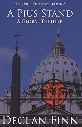 A Pius Stand: A Global Thriller