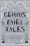 Grimms’ Fairy Tales by Jacob Grimm