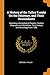 A History of the Talley Family On the Delaware, and Their Descendants: Including a Genealogical Register, Modern Biography and Miscellany. Early History and Genealogy From 1686