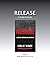 Release: A Study Guide for Pressure: From FBI Fugitive to Freedom