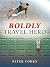 Boldly Travel Hero