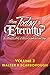 from Today to ETERNITY: VOL...