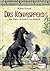 Das Königspferd: Der Hengst Alexanders des Großen