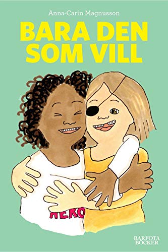 Bara den som vill (Hardcover)