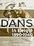 Dans in België 1890-1940