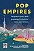 Pop Empires: Transnational ...