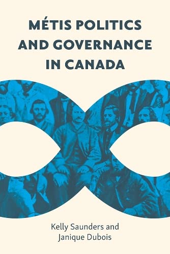 Métis Politics and Governance in Canada (Hardcover)