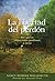 La libertad del perdón (Spanish Edition)