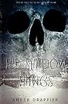 The Shadow Things