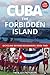 Cuba, The Forbidden island (Bicycling Beyond boundaries)