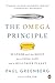 The Omega Principle: Seafood and the Quest for a Long Life and a Healthier Planet
