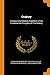 Oratory: A Unique and Masterly Exposition of the Fundamental Principles of True Oratory