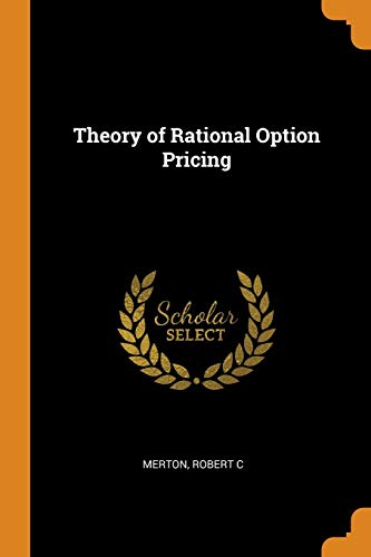 Theory of Rational Option Pricing (Paperback)