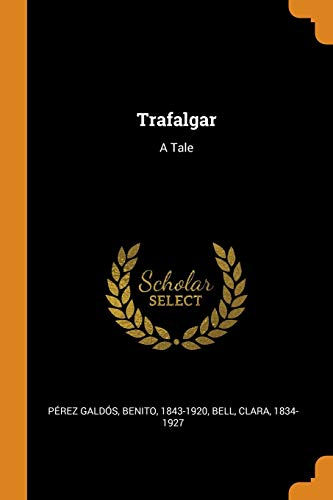 Trafalgar: A Tale