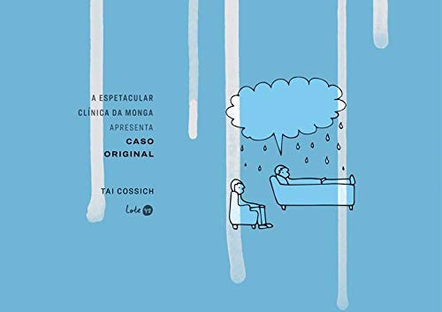 A Espetacular Clínica da Monga Apresenta Caso Original (Paperback)