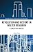 Revolution and History in Walter Benjamin: A Conceptual Analysis