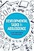 Developmental Tasks in Adolescence