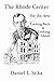 The Rhode Center for the Arts Looking Back & Looking Ahead by Daniel L. Stika