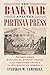 The Bank War and the Partisan Press by Stephen Campbell