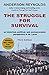THE STRUGGLE FOR SURVIVAL by Anderson Reynolds THE STRUGGLE FOR SURVIVAL by Anderson Reynolds