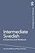 Intermediate Swedish: A Gra...