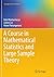 A Course in Mathematical Statistics and Large Sample Theory (Springer Texts in Statistics)