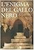 L'Enigma del Gallo Nero