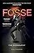 Fosse: The Biography