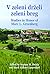 V Zeleni Drzeli Zeleni Breg by Stephen M Dickey