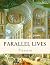 Parallel Lives