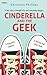 Cinderella and the Geek (British Bad Boys)