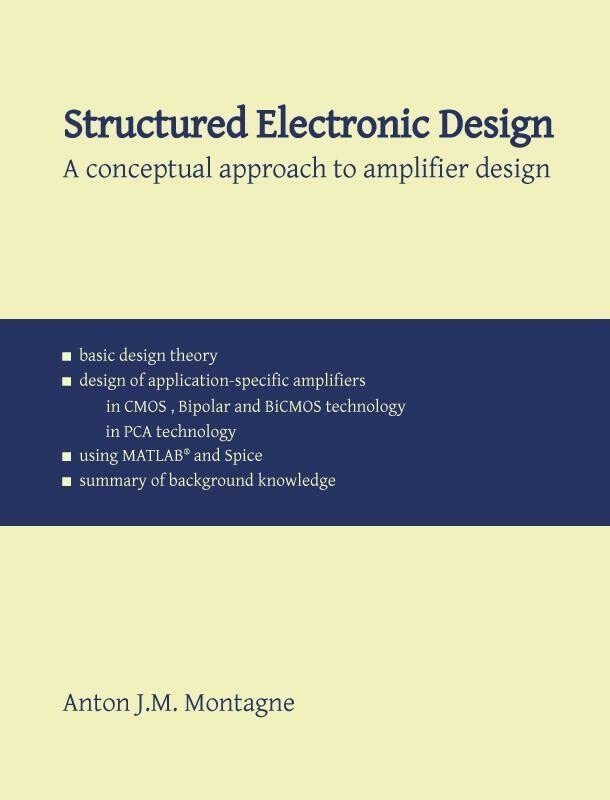 Structured Electronic Design: A conceptual approach to amplifier design (Paperback)