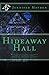 Hideaway Hall