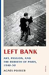 Left Bank: Art, P...