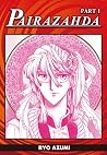 PAIRAZAHDA Vol. 1 by Ryō Azumi