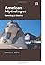 American Mythologies: Semiological Sketches