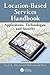 Location-Based Services Handbook: Applications, Technologies, and Security