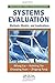 Systems Evaluation: Methods, Models, and Applications (Systems Evaluation, Prediction, and Decision-Making)