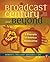 The Broadcast Century and Beyond: A Biography of American Broadcasting