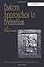 Eastern Approaches to Byzantium (Publications of the Society for the Promotion of Byzantine Studies)
