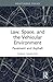 Law, Space, and the Vehicular Environment (Space, Materiality and the Normative)