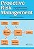 Proactive Risk Management: ...