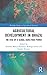 Agricultural Development in...