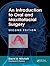 An Introduction to Oral and Maxillofacial Surgery