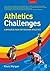 Athletics Challenges: A Resource Pack for Teaching Athletics