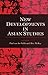 New Developments in Asian S...